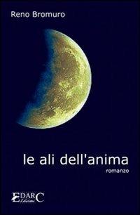 Le ali dell'anima - Reno Bromuro - copertina