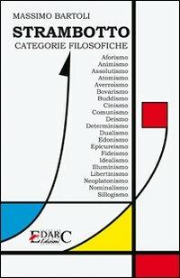 Strambotto. Categorie filosofiche. Ediz. illustrata - Massimo Bartoli - copertina
