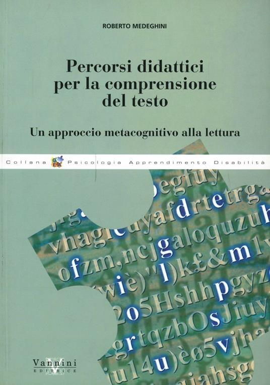 Percorsi didattici per la comprensione del testo. Un approccio metacognitivo alla lettura - Roberto Medeghini - copertina
