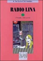 Radio Lina. Con audiocassetta