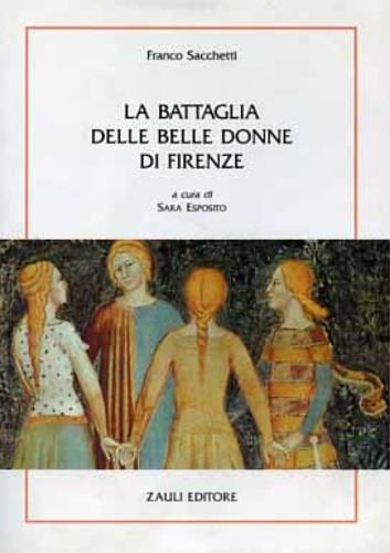 La battaglia delle belle donne di Firenze - Franco Sacchetti - copertina