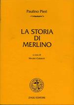 La storia di Merlino. Ediz. critica
