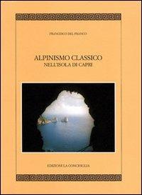 Alpinismo classico a Capri - Francesco Del Franco - copertina