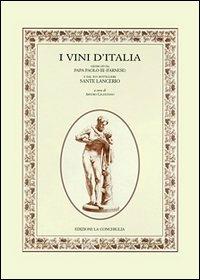 I vini d'Italia. Giudicati da papa Paolo III (Farnese) e dal suo bottigliere Sante Lancerio - copertina