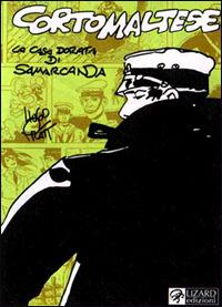 Corto Maltese. La casa dorata di Samarcanda - Hugo Pratt - copertina