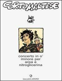 Corto Maltese. Concerto in ó minore per arpa e nitroglicerina - Hugo Pratt - copertina