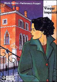 Viaggi inquieti - Vittorio Giardino - copertina