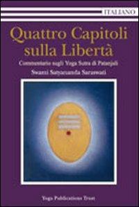 Quattro capitoli sulla libertà - Swami Saraswati Satyananda - copertina