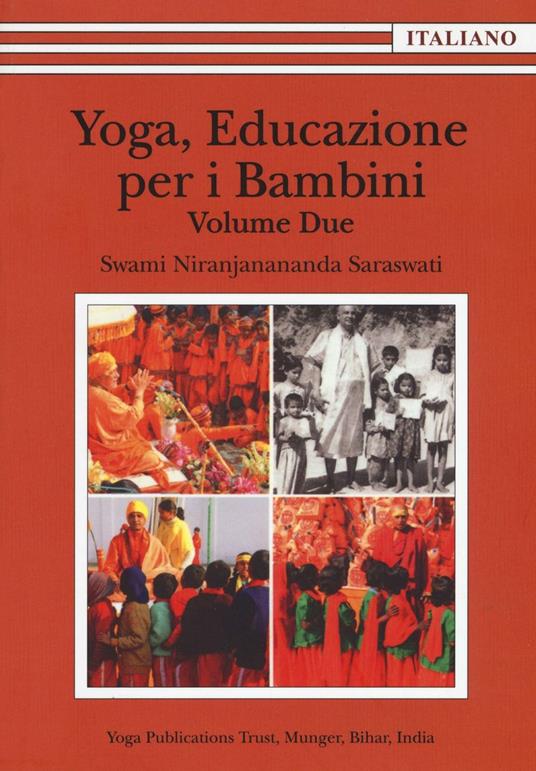 Yoga, educazione per i bambini. Vol. 2 - Swami Saraswati Niranjanananda - copertina