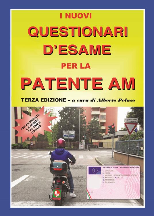 I nuovi questionari di esame per la patente AM - copertina