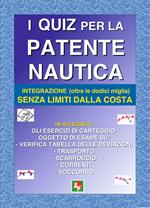 I quiz per la patente nautica. Integrazione (oltre le dodici miglia) senza limiti dalla costa