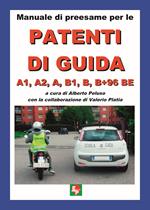 Patente A e B. Manuale di preesame