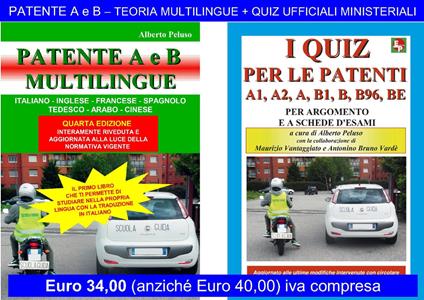Patente A e B. Teoria multilungue + Quiz ufficiali ministeriali. Ediz. multilingue - Alberto Peluso - copertina