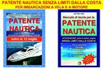 Patente nautica senza limiti dalla costa. Per imbarcazioni a vela e a motore