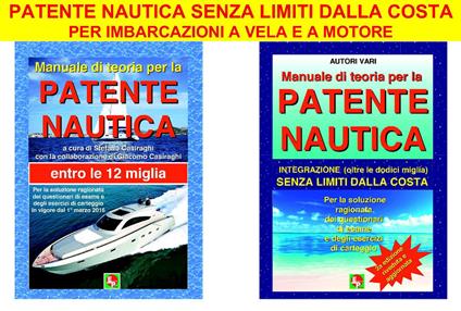 Patente nautica senza limiti dalla costa. Per imbarcazioni a vela e a motore - copertina