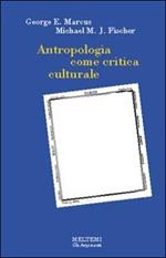 Antropologia come critica culturale