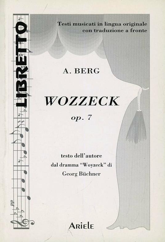 Wozzeck. Ediz. italiana e tedesca - Alban Berg - copertina