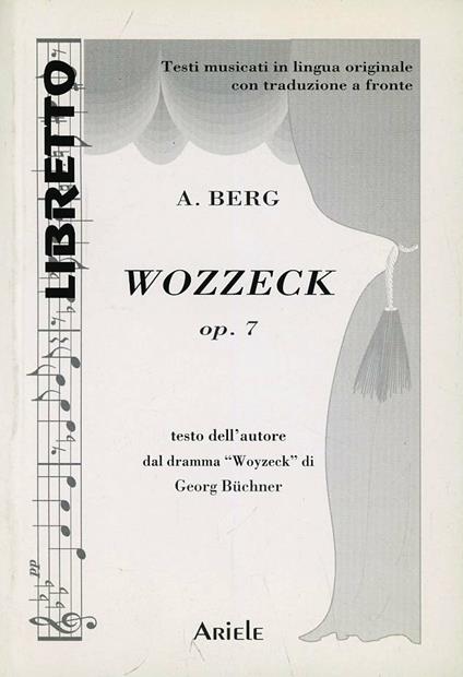 Wozzeck. Ediz. italiana e tedesca - Alban Berg - copertina
