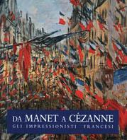 Da Manet a Cézanne. Gli impressionisti francesi - Diane Kelder - copertina