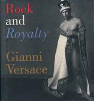 Rock & Royalty. Gianni Versace - copertina