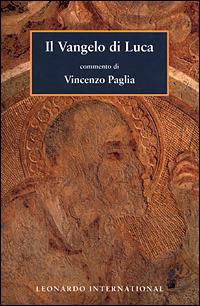 Il Vangelo di Luca - Vincenzo Paglia - copertina