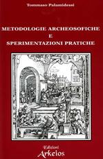 Archeosofia. Vol. 3: Metodologie archeosofiche e sperimentazioni pratiche.