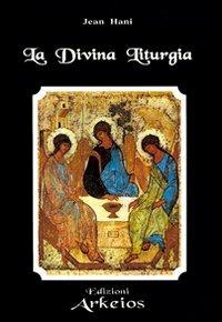 La divina liturgia - Jean Hani - copertina