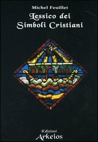 Lessico dei simboli cristiani - Michel Feuillet - copertina