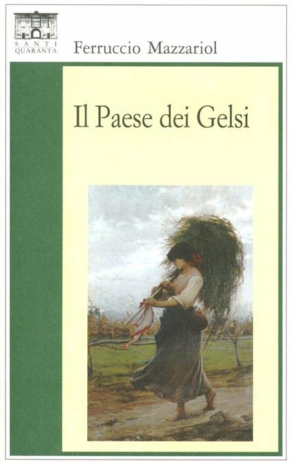 Il paese dei gelsi - Ferruccio Mazzariol - copertina