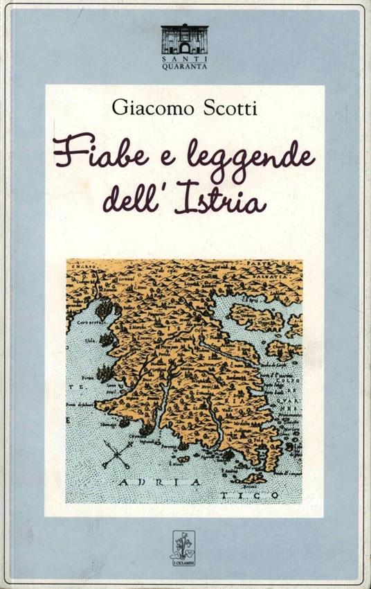 Fiabe e leggende dell'Istria - Giacomo Scotti - copertina