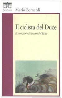 Il ciclista del duce - Mario Bernardi - copertina