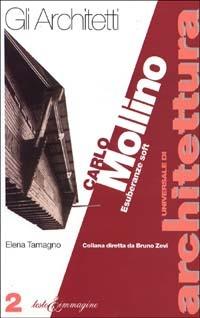 Carlo Mollino. Esuberanze soft - Elena Tamagno - copertina