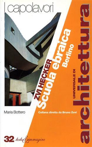Zvi Hecker. Scuola ebraica, Berlino - Maria Bottero - copertina