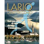 Lago di Como. Lario sogni e storie d'acqua