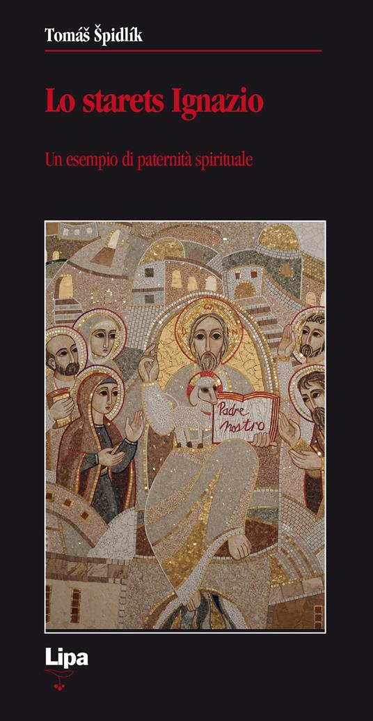 Lo starets Ignazio. Un esempio di paternità spirituale - Tomás Spidlík - copertina