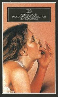 Piccolo galateo erotico per fanciulle - Pierre Louÿs - copertina