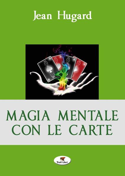 Magia mentale con le carte - Jean Hugard - copertina
