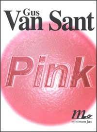 Pink - Gus Van Sant - copertina