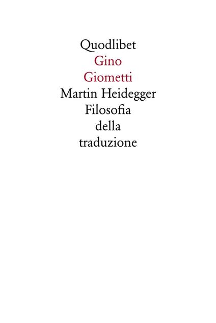 Martin Heidegger. Filosofia della traduzione - Gino Giometti - copertina