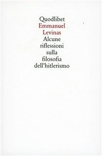 Alcune riflessioni sulla filosofia dell'hitlerismo - Emmanuel Lévinas - copertina