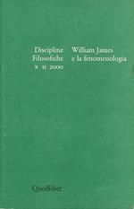 Discipline filosofiche (2000). Vol. 2: William James e la fenomenologia.