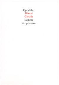 L' amore del pensiero - Gianni Carchia - copertina