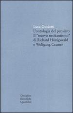 L' ontologia del pensiero. Il «nuovo neokantismo» di Richard Hönigswald e Wolfgang Cramer