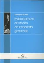 Maltrattamenti infanzia e incapacità genitoriale