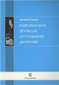 Maltrattamenti infanzia e incapacità genitoriale - Massimo Russo - copertina