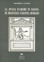 La pugna d'amore in sogno di Francesco Colonna romano