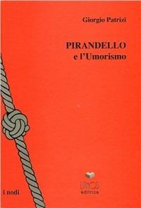 Pirandello e l'umorismo - Giorgio Patrizi - copertina