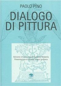 Dialogo di pittura - Paolo Pino - copertina