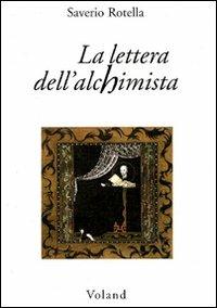 La lettera dell'alchimista - Saverio Rotella - copertina