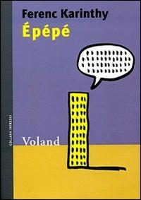Epepe - Ferenc Karinthy - copertina